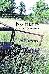 No Hurry: Poems 2000-2012 by Michael Blumenthal