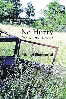 No Hurry: Poems 2000-2012