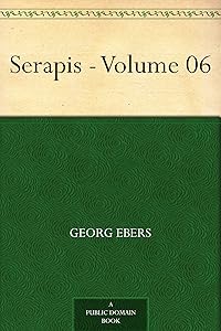 Serapis - Volume 06 by Georg Ebers