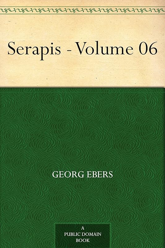 Serapis - Volume 06 by Georg Ebers