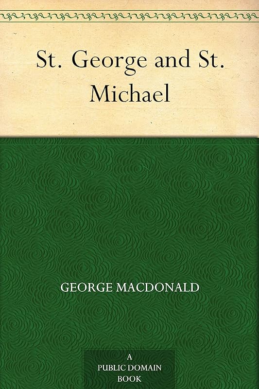 St. George and St. Michael by George MacDonald