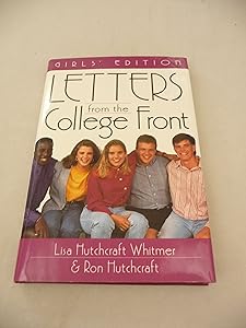 Letters from The College Front by Lisa Hutchcraft-Whitmer
