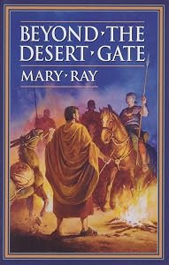 Beyond the Desert Gate (Hylas series) (Volume 2) by Mary Ray