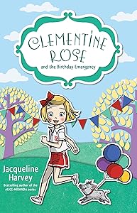Clementine Rose and the Birthday Emergency 10