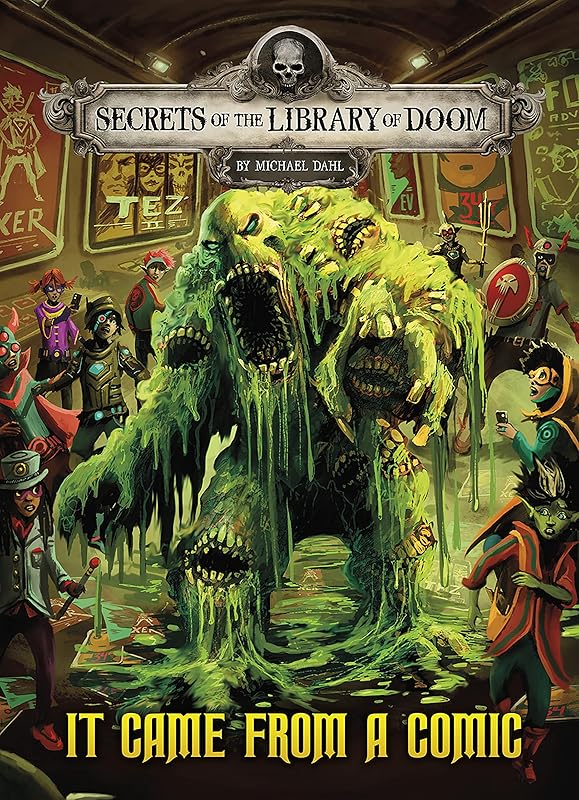 It Came from a Comic (Secrets of the Library of Doom) by Michael Dahl