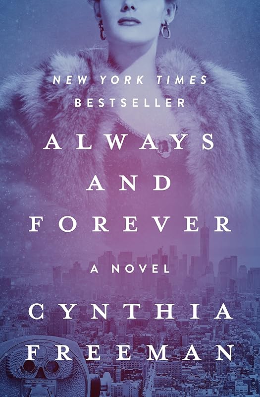 Always and Forever: A Novel by Cynthia Freeman