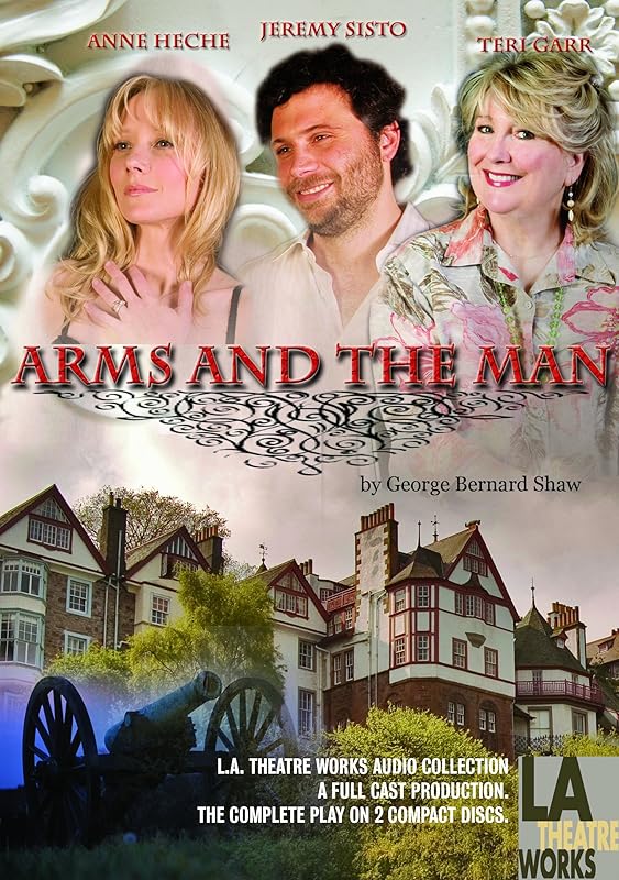 Arms and the Man by George Bernard Shaw