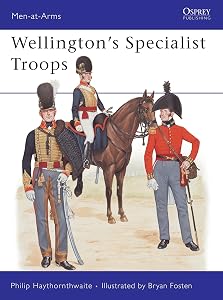 Wellington's Specialist Troops (Men-at-Arms) by Philip Haythornthwaite