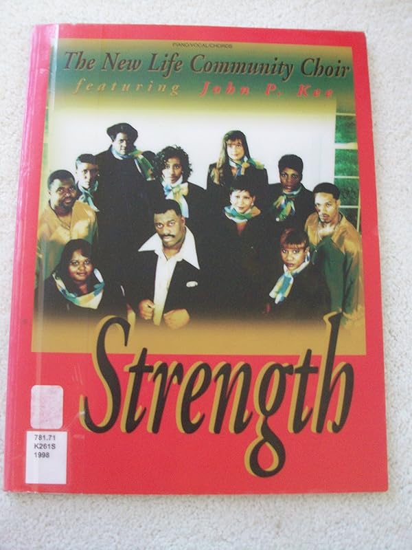 John P. Kee and The New Life Community Choir -- Strength: Piano/Vocal/Chords by John P. Kee