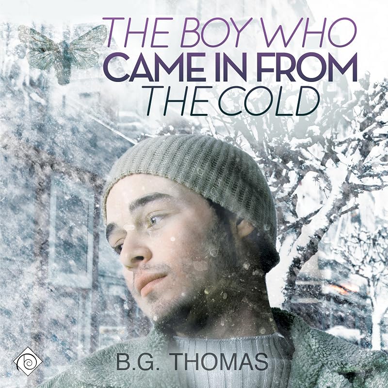 The Boy Who Came in from the Cold by B. G. Thomas