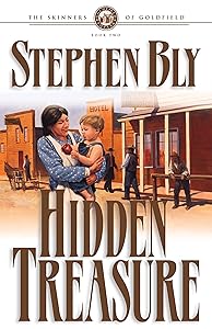 Hidden Treasure (Skinners of Goldfield, Book 2)