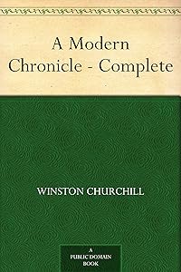 A Modern Chronicle - Complete