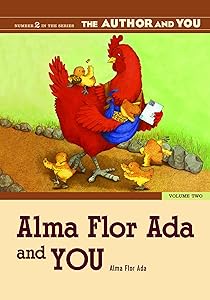 Alma Flor Ada and You (The Author and You, 2)