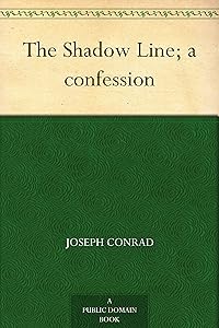 The Shadow Line; a confession