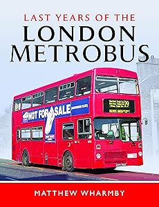 Last Years of the London Metrobus