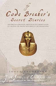 Code-breaker's Secret Diaries by Jean-Francois Champollion