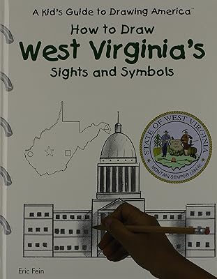 How to Draw West Virginia's Sights and Symbols (Kid's Guide to Drawing America)