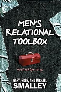 Men's Relational Toolbox by Gary Smalley