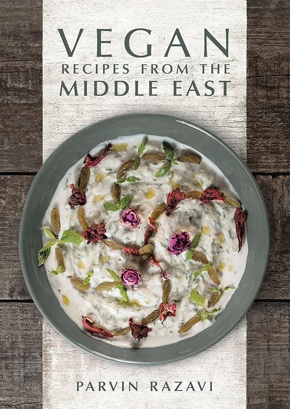 Vegan Recipes from the Middle East by Parvin Razavi