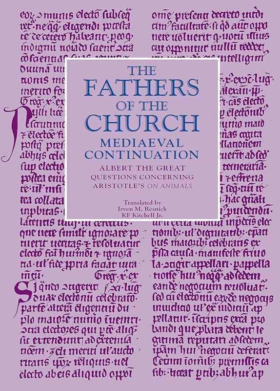 Questions concerning Aristotle's On Animals (Fathers of the Church Medieval Continuations) by Albert The Great
