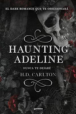 Haunting Adeline (Nunca te dejaré) (CAT AND MOUSE DUET) (Spanish Edition)