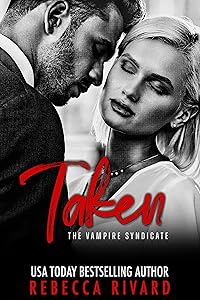 Taken: A Dark Vampire Mafia Romance (The Vampire Syndicate Book 3) by Rebecca Rivard