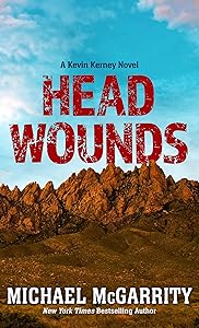 Head Wounds (A Kevin Kerney Novel, 14) by Michael McGarrity