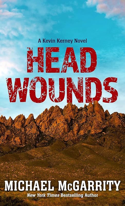 Head Wounds (A Kevin Kerney Novel, 14) by Michael McGarrity