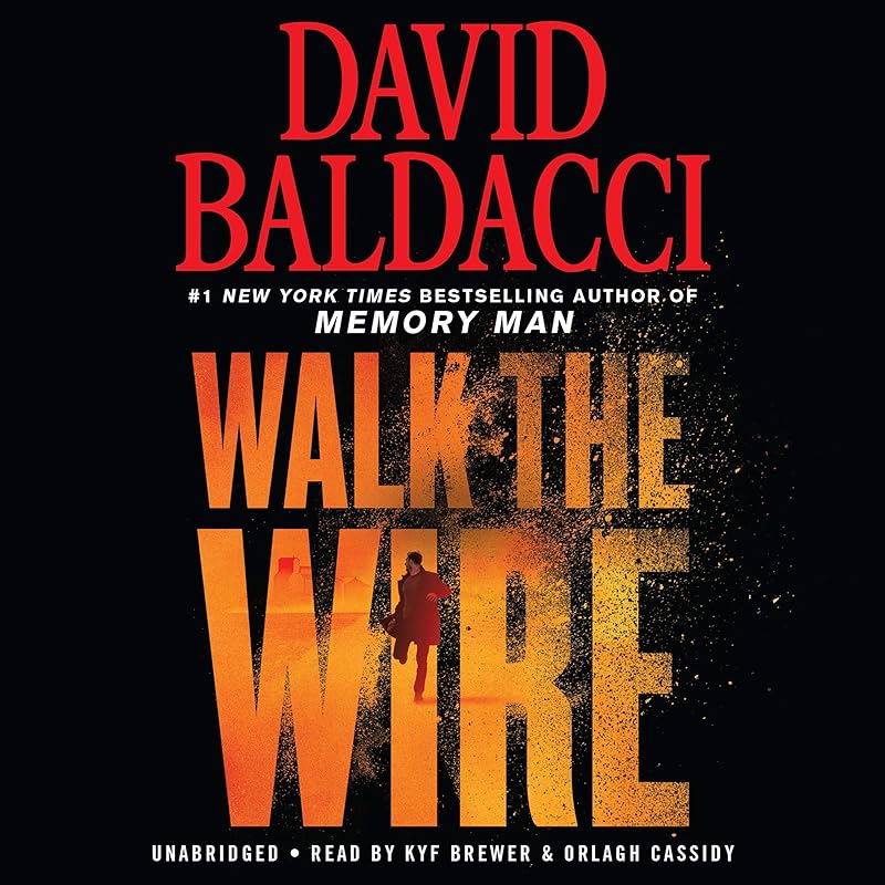 Walk the Wire by David Baldacci