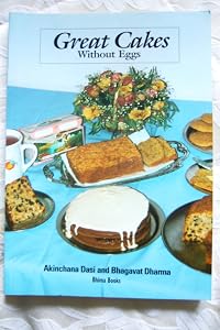 Great Cakes without Eggs by Akinchana Dasi