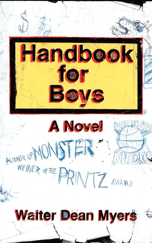 Handbook for Boys: A Novel by Walter Dean Myers