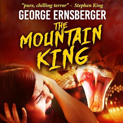 The Mountain King: Resurrected Horrors, Book 1