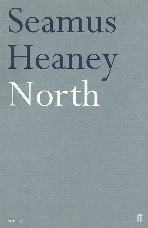 North: Poems by Seamus Heaney