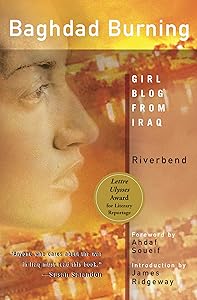 Baghdad Burning: Girl Blog from Iraq by Riverbend
