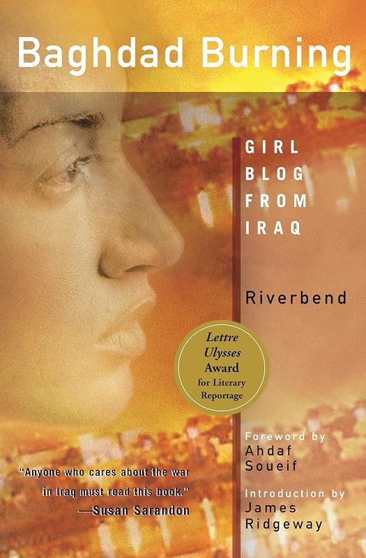 Baghdad Burning: Girl Blog from Iraq by Riverbend