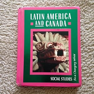 Latin America and Canada (The World Around Us) by Macmillan/Mcgraw-Hill