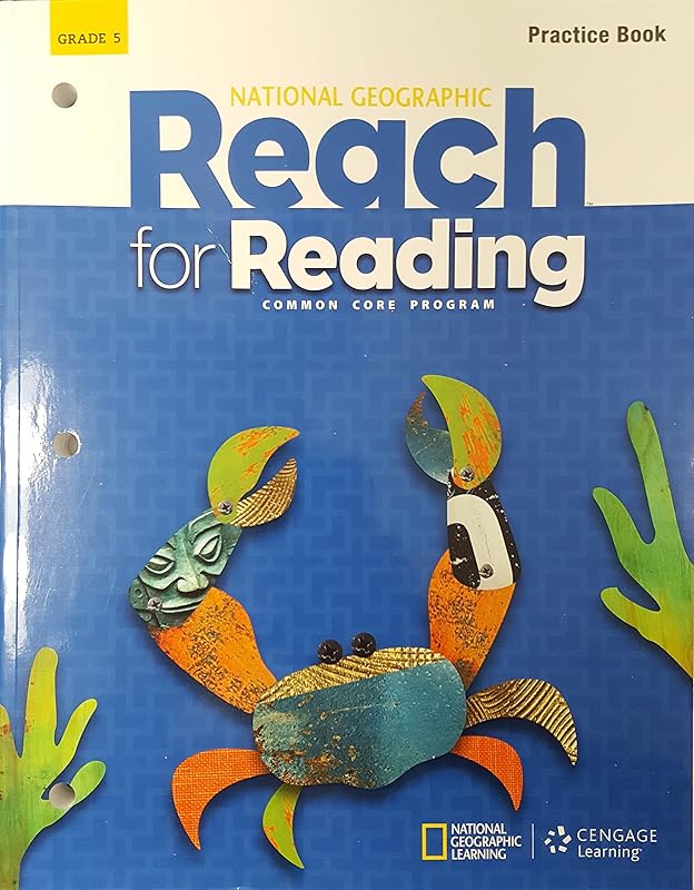 Reach for Reading, Common Core Program, Grade 5, Practice Book, 9781305498976, 1305498976, 2016 by National Geographic Learning National Geographic Learning