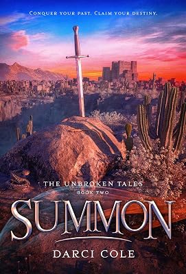 Summon: The Unbroken Tales: Book Two