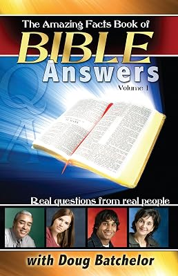 The Amazing Facts Book of Bible Answers