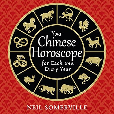 Your Chinese Horoscope for Each and Every Year
