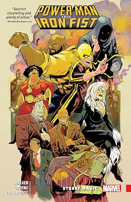POWER MAN AND IRON FIST VOL. 3: STREET MAGIC