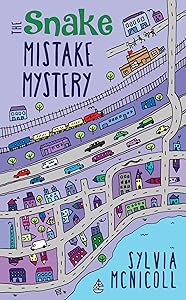 The Snake Mistake Mystery: The Great Mistake Mysteries (The Great Mistake Mysteries, 3)