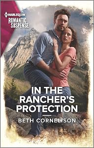 In the Rancher's Protection (The McCall Adventure Ranch Book 5)