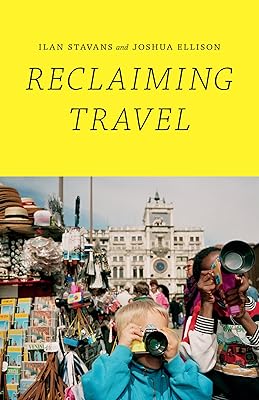 Reclaiming Travel