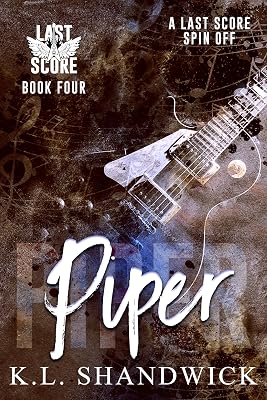 Piper: Age Gap Rockstar Romance (Last Score Book 4)