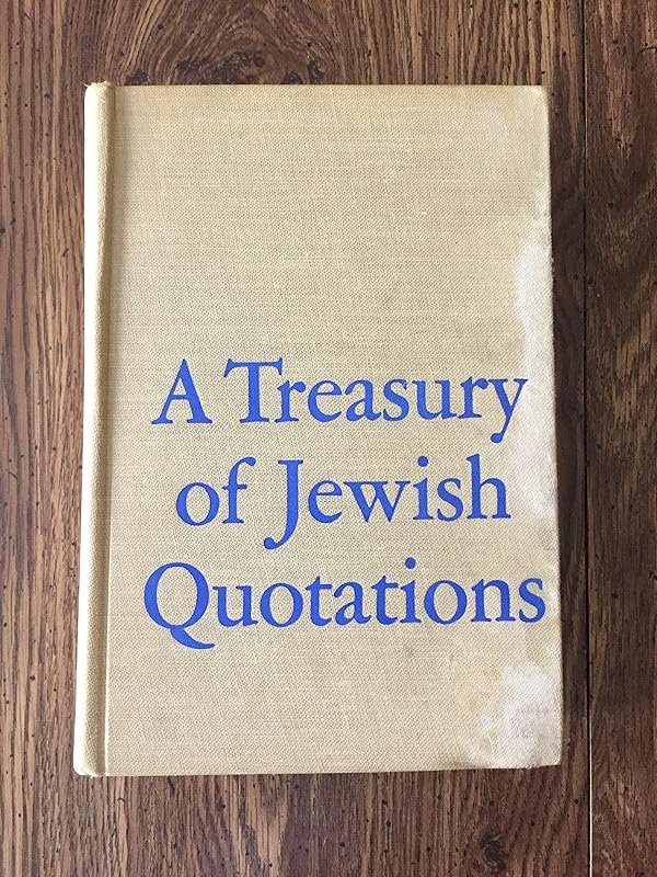 Leo Rosten's treasury of Jewish quotations by Leo Rosten