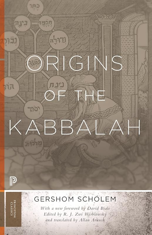 Origins of the Kabbalah (Princeton Classics) by Gershom Gerhard Scholem