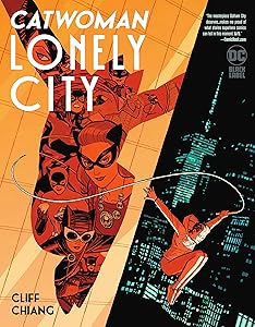 Catwoman: Lonely City (2021-) by Cliff Chiang