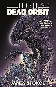 Aliens Dead Orbit by James Stokoe