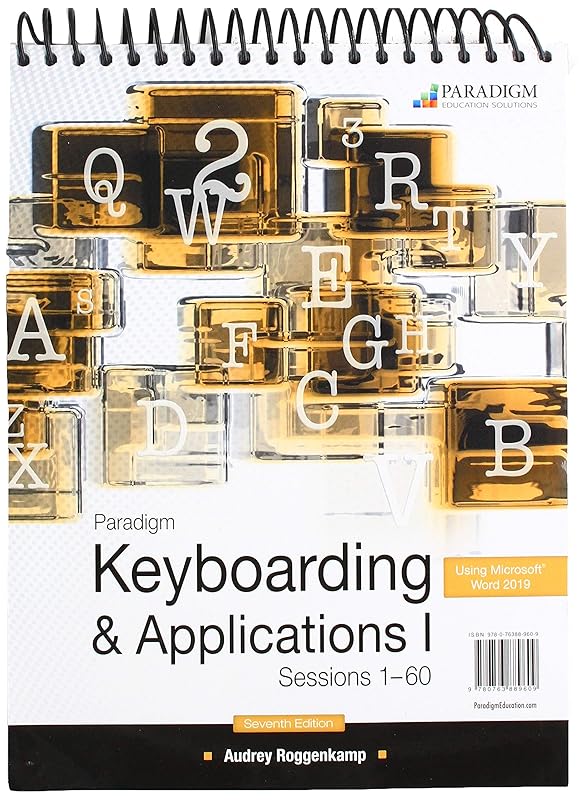 Paradigm Keyboarding I: Sessions 1-60, using Microsoft Word 2019: Text by William Mitchell